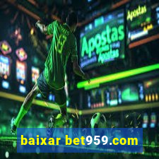 baixar bet959.com